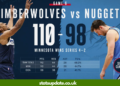 Timberwolves vs Denver Nuggets Match Player Stats